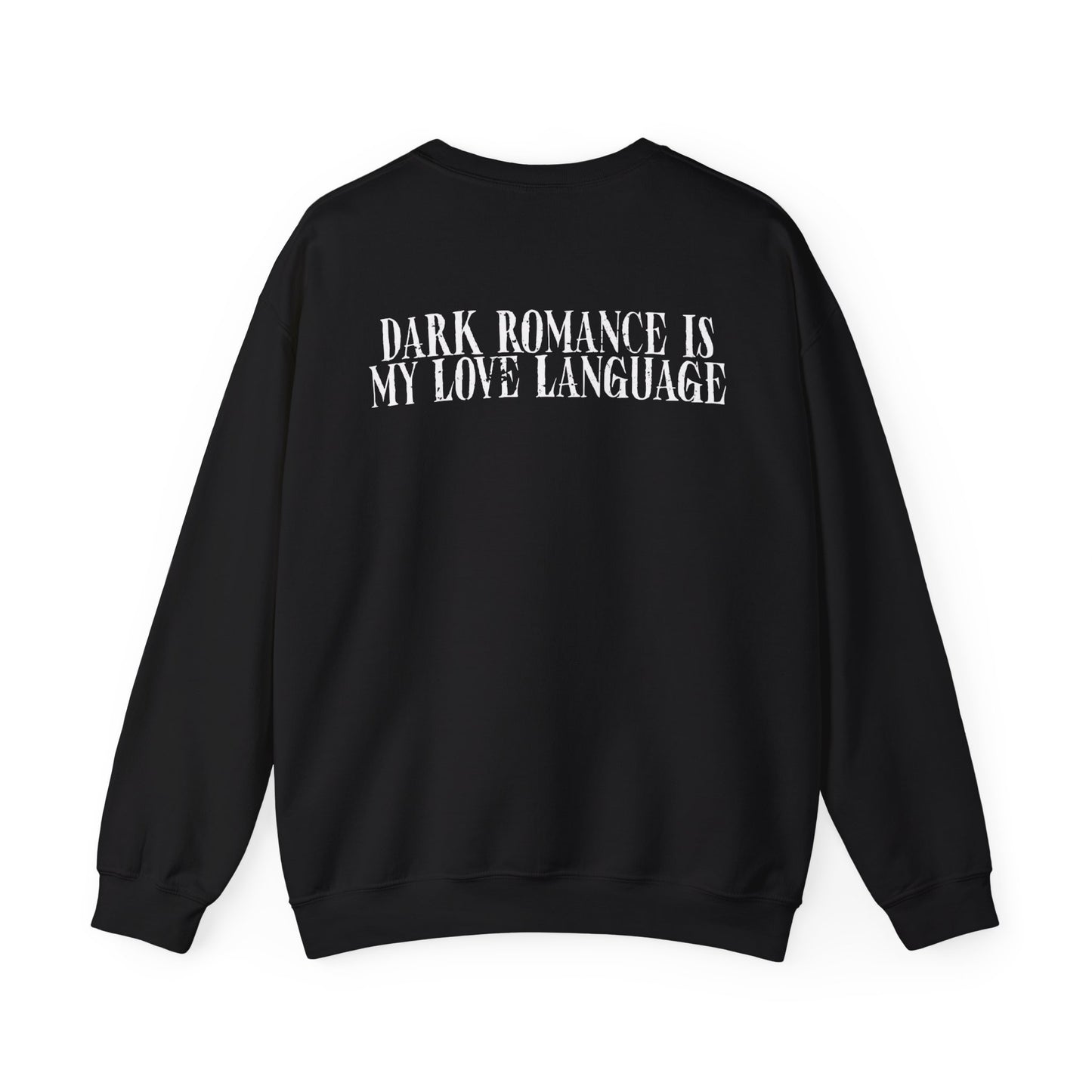 Dark romance is my love language pocket Sweatshirt
