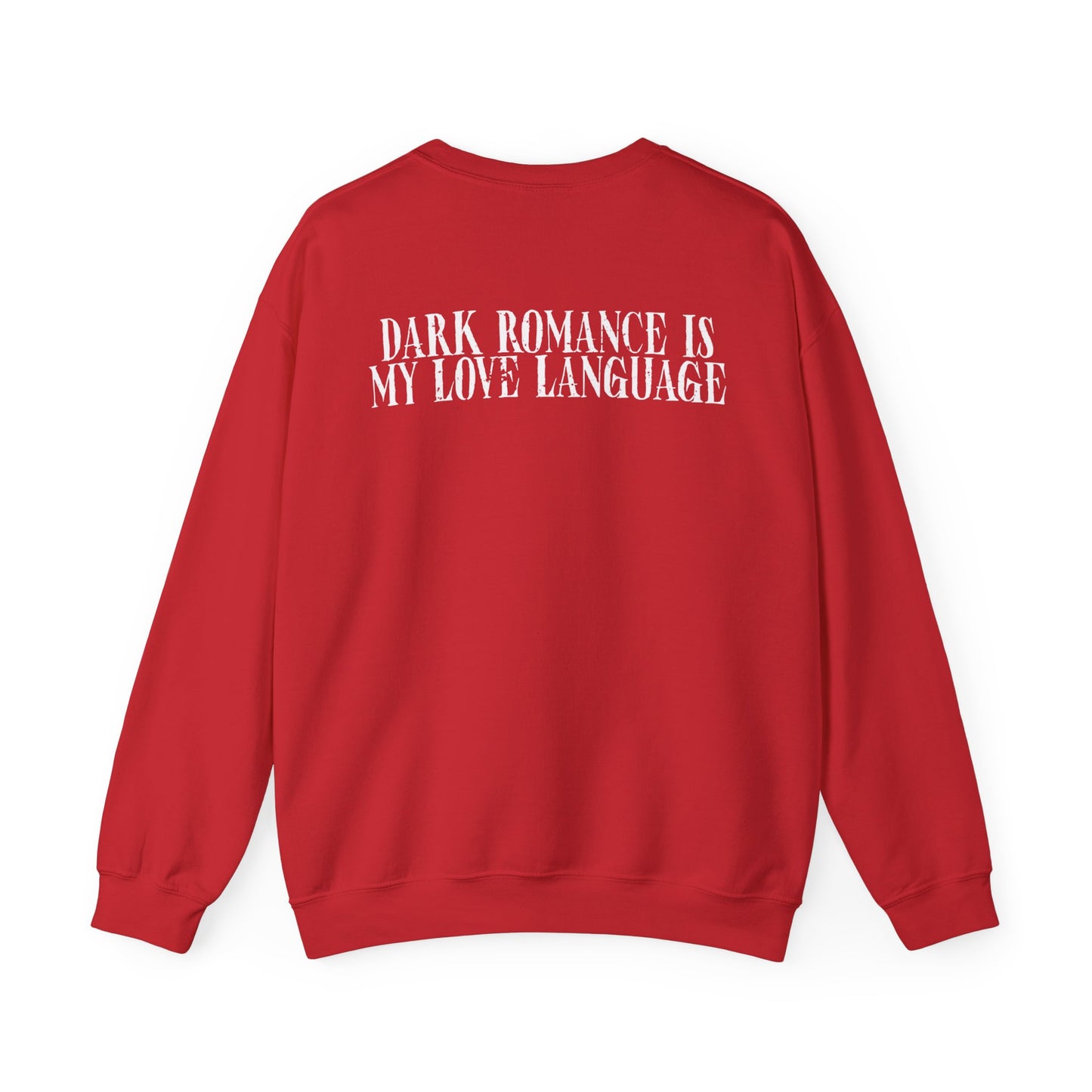 Dark romance is my love language pocket Sweatshirt