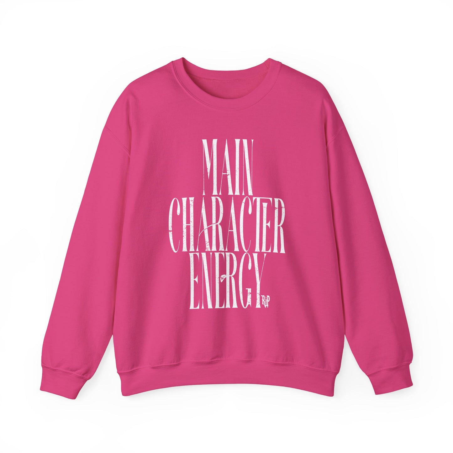 Main Character Energy Sweatshirt