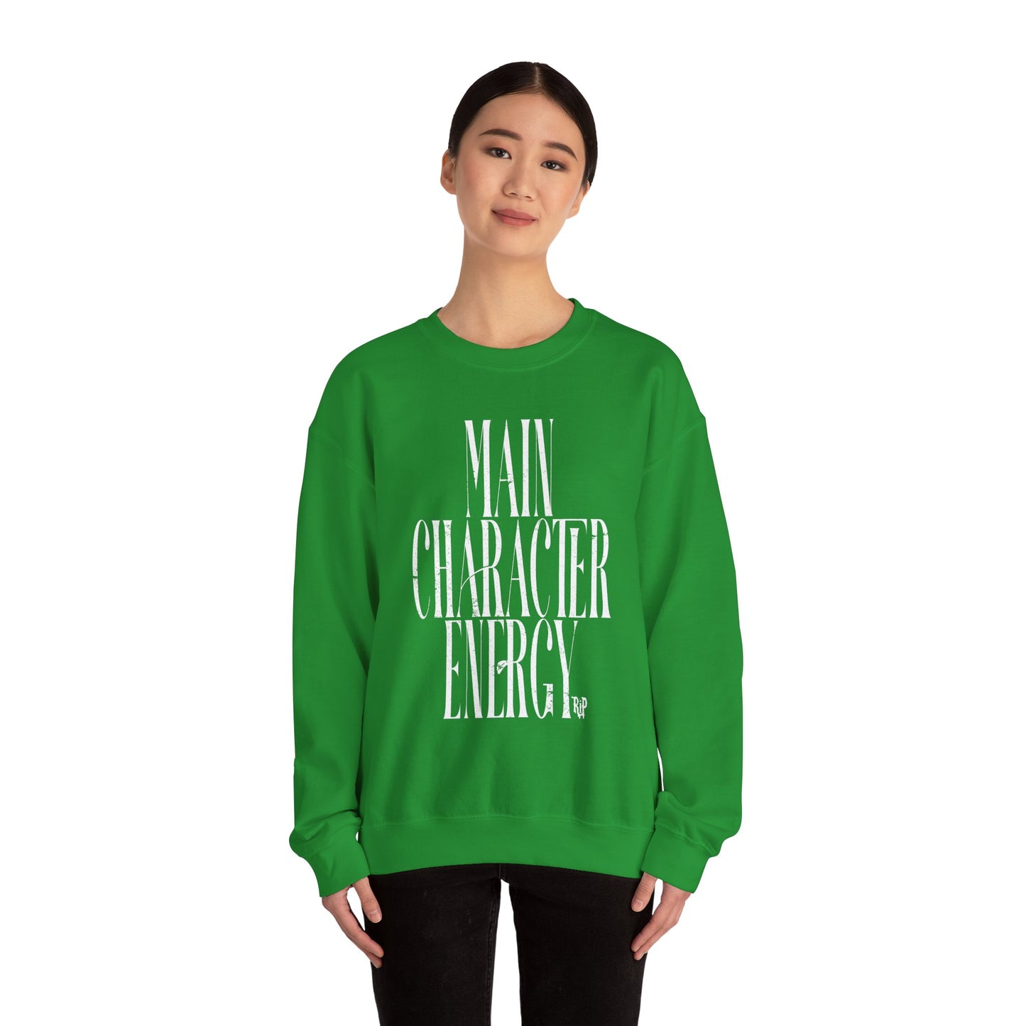 Main Character Energy Sweatshirt