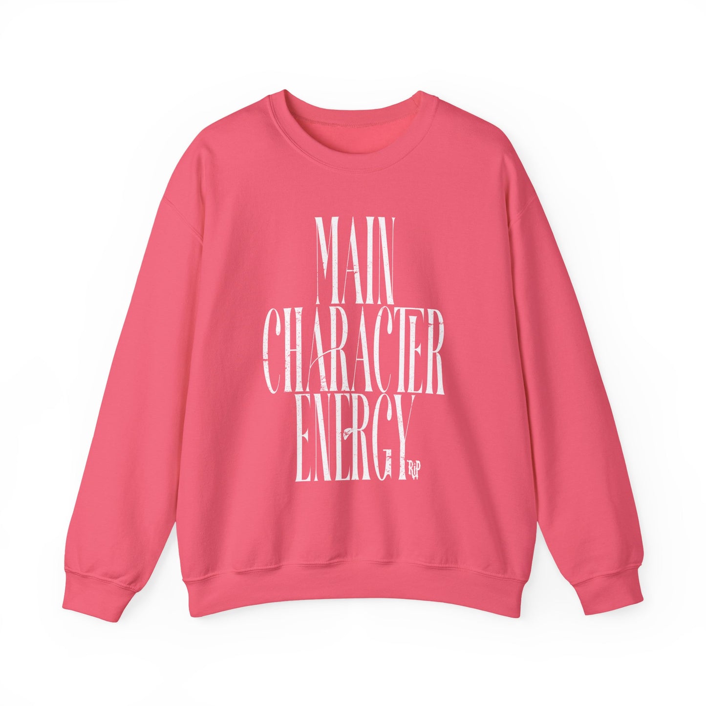 Main Character Energy Sweatshirt