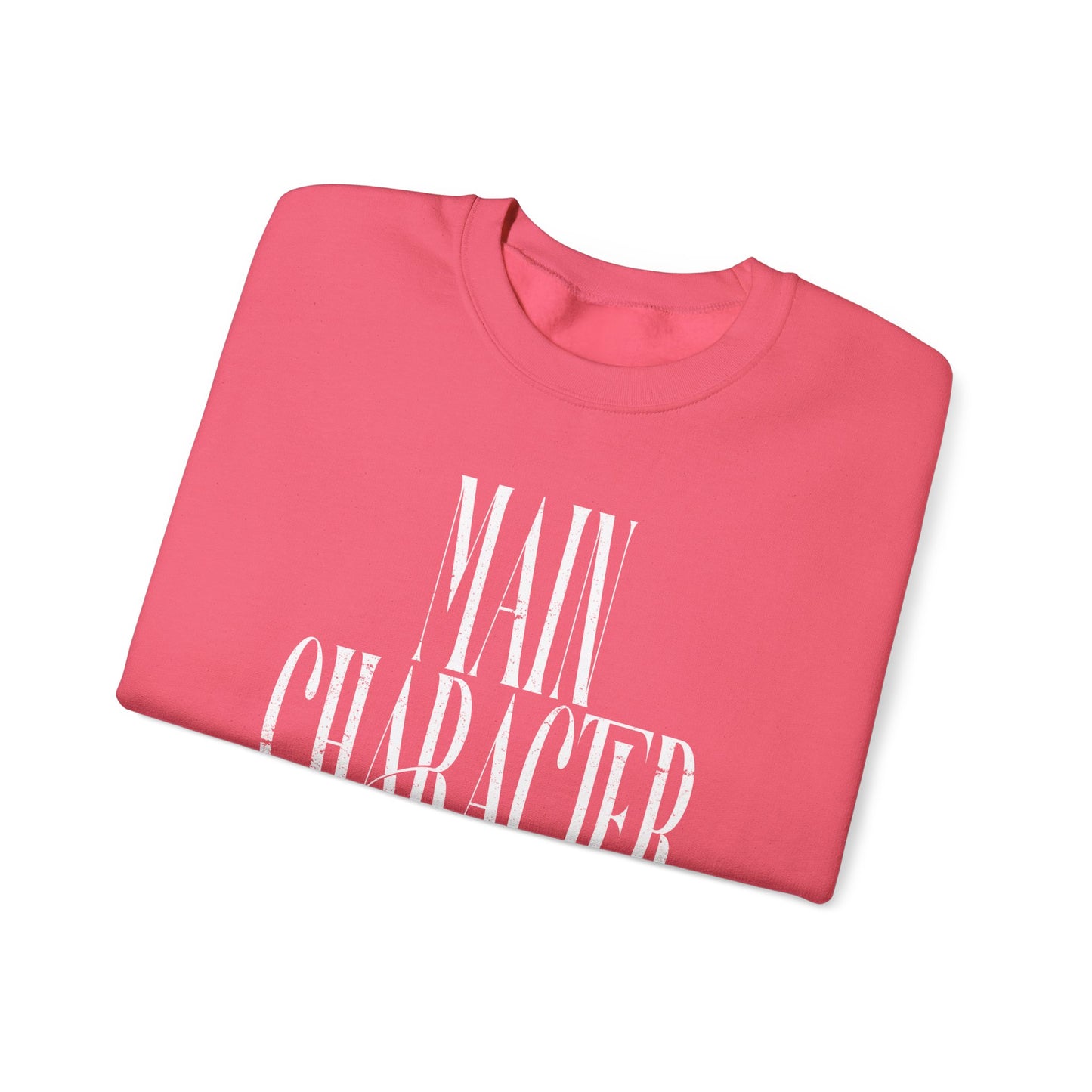 Main Character Energy Sweatshirt