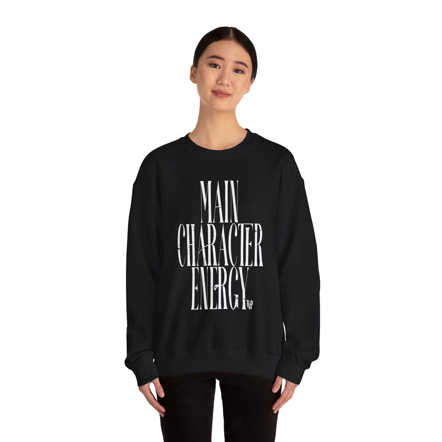 Main Character Energy Sweatshirt